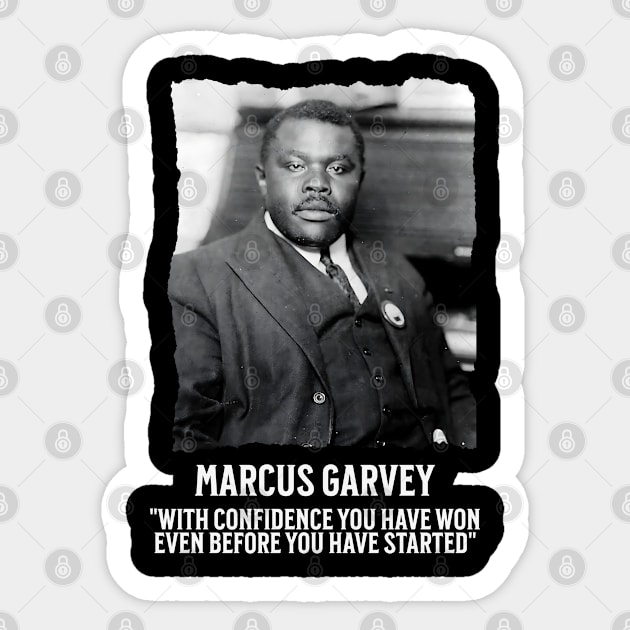 Marcus Garvey - With Confidence you have won even before you have started Sticker by UrbanLifeApparel